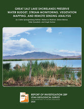 Great Salt Lake Shorelands Preserve Water Budget, Stream Monitoring, Vegetation Mapping, and Remote Sensing Analysis (RI-289)